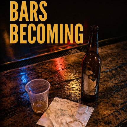Boys Bars Becoming