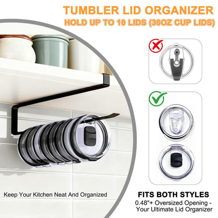 Tumbler Lid Organizer for Cabinet - Under Shelf & Behind Door Lid Holder, No-Drill Kitchen Organizer and Storage, Space Saving Rack Fits 24oz 30oz 40oz Water Bottle Tumbler Lids