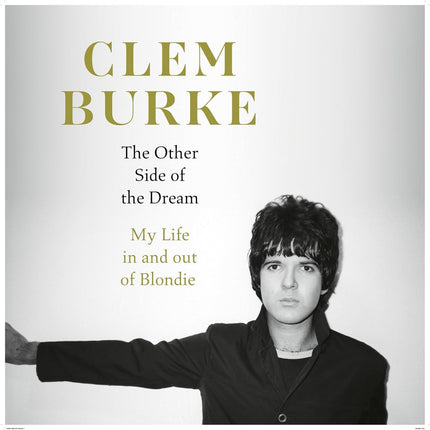 The Other Side of the Dream: My Life In and Out of Blondie