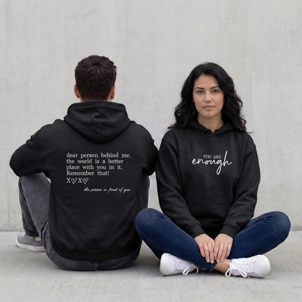 Custom You Are Enough Embroidered Hoodie with Dear Person Behind Me Message – Inspirational Gift Hoodie for Men & Women