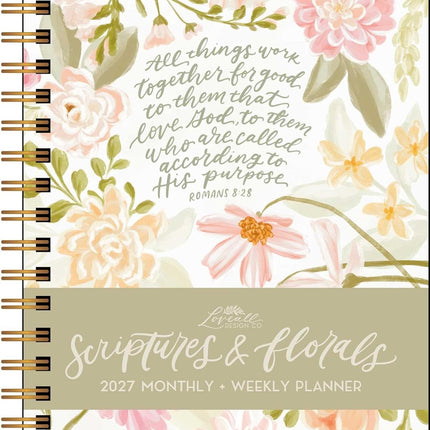 Scriptures and Florals 2027 Weekly/Monthly Planner Calendar