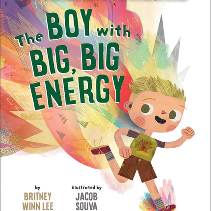 The Boy with Big, Big Energy (The Big, Big Series, 4)