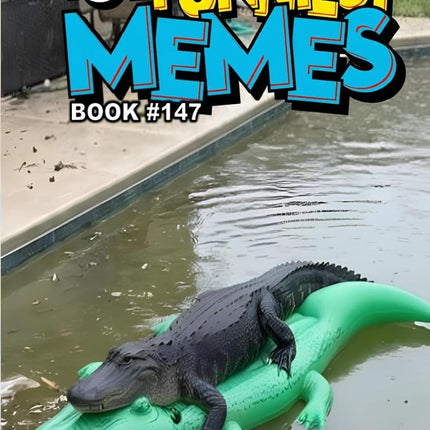 101 FUNNIEST MEMES: BOOK 147