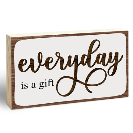 Everyday is a Gift Rustic Wooden Block Sign, 5x3 Inch Positive Inspirational Wood Plaque, Farmhouse Home Decor for Desk Tabletop Shelf, Housewarming Christmas Gift for Friends Family - A14