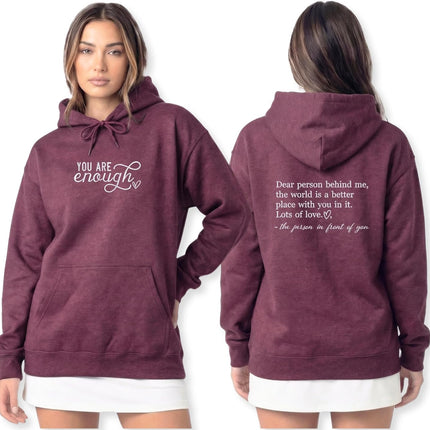 Custom You Are Enough Embroidered Hoodie - Dear Person Behind Me Pullover Mental Health Gift for Women Teen Girls