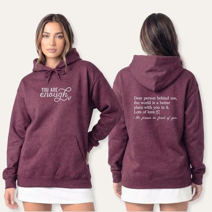 Custom You Are Enough Embroidered Hoodie - Dear Person Behind Me Pullover Mental Health Gift for Women Teen Girls