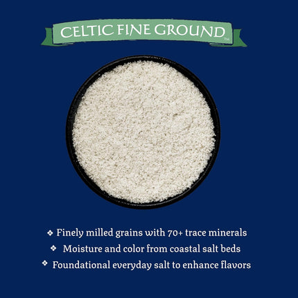 Celtic Sea Salt Fine Ground – Natural Mineral Salt, Sustainably Harvested, GMP Certified, Lab Tested – Baking, Cooking, Seasoning, Everyday Use – ½ Pound Resealable Bag