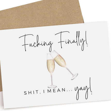 Funny Celebration Card with Champagne Glasses | Finally! Oops... I Meant Yay | Congrats, Wedding, Promotion, Engagement, Graduation, Divorce | Blank Inside