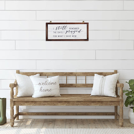 I Still Remember The Days I Prayed Rustic Wood Sign