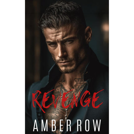 Revenge: An Enemies to Lovers Mafia Romance