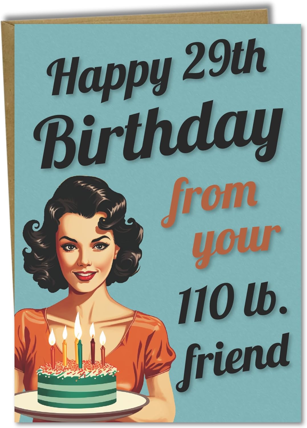 Funny Birthday Card for Women, 1 Card and 1 Kraft Envelope, 5 x 7 Inches