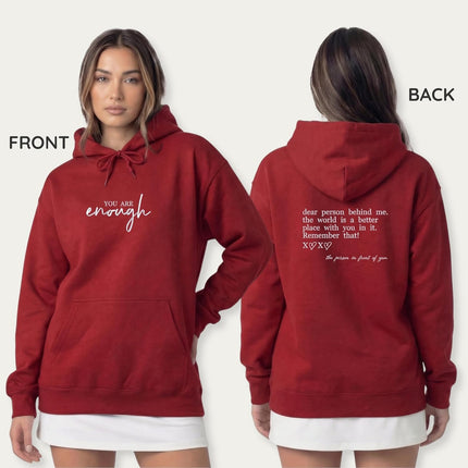 Custom You Are Enough Embroidered Hoodie with Dear Person Behind Me Message – Inspirational Gift Hoodie for Men & Women