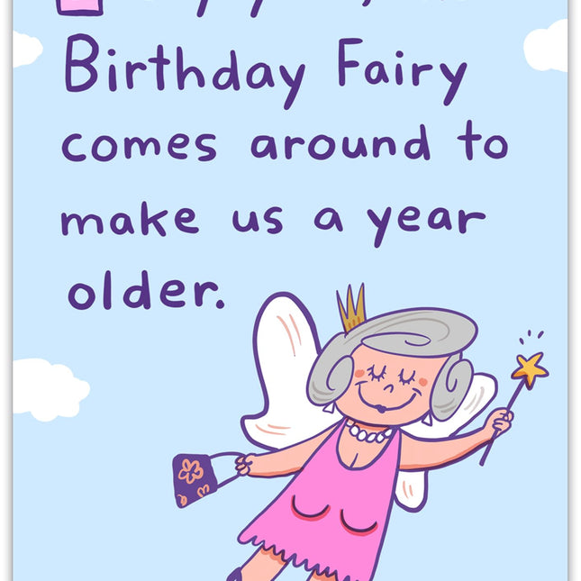 Funny Birthday Card for Women, Men, Friends! Hilarious Birthday Fairy Joke