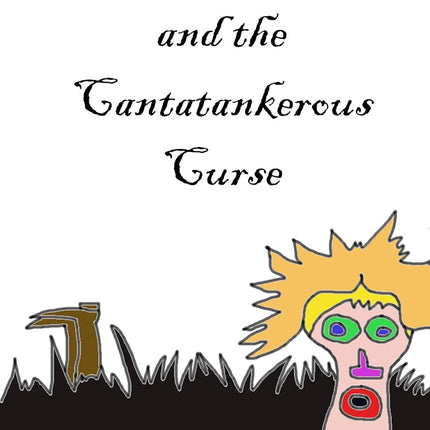 Bubba and the Cantankerous Curse