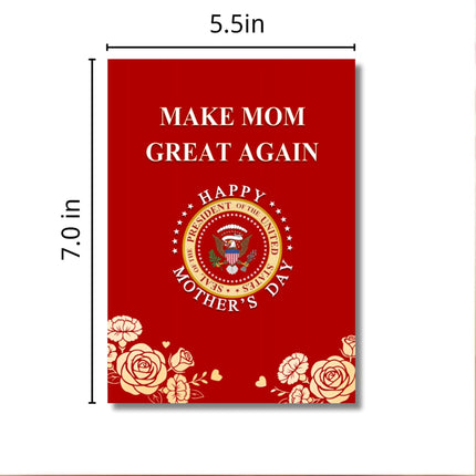 Funny Trump Mother’s Day Greeting Card - Make Mother’s Day Great Again Gift for Mom, Wife & Grandma - Premium 5x7 Presidential Style Stationery with Red Envelope