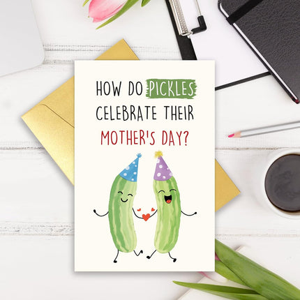 Funny Pickle Pun Mother's Day Card, Humorous Mother's Day Card Gift from Daughter Son Children Bestie Husband, Mothers Day Gift for Mom Wife Best Friend