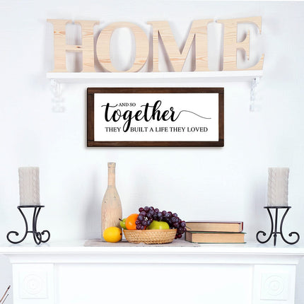 Together They Built a Life They Loved Rustic Wood Sign, Classic - photo 6