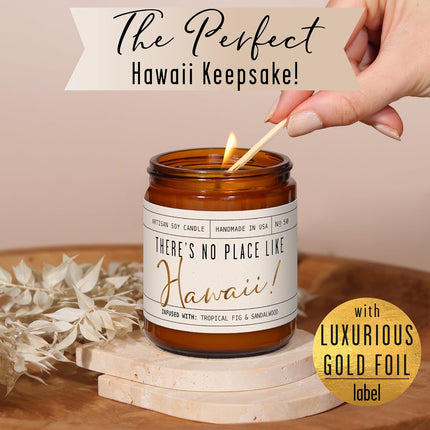 Hawaii Gifts, Hawaii Decor for Home - 'There's No Place Like HawaiiCandle, w/Tropical Fig & Native Sandalwood I Hawaii Souvenirs I Hawaii State Gifts I 9oz Jar, 50Hr Burn, USA Made