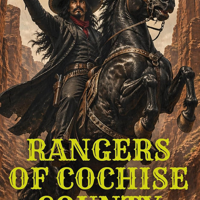 RANGERS OF COCHISE COUNTY