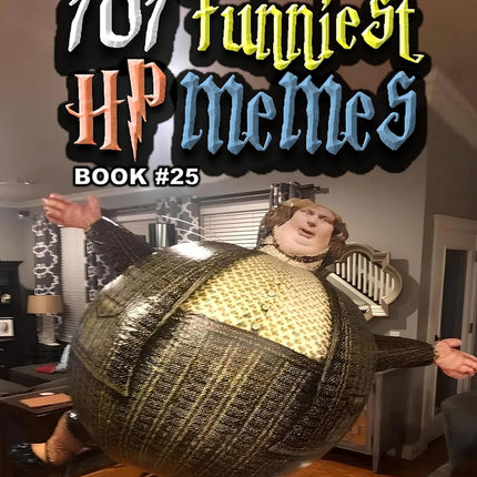 101 FUNNIEST HP MEMES: BOOK 25
