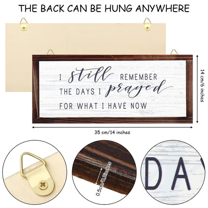 I Still Remember The Days I Prayed Rustic Wood Sign