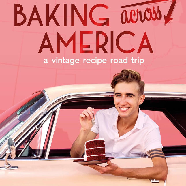 Baking Across America Vintage Recipe Road Trip