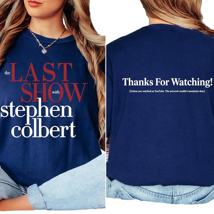 The Last Show Stephen Colbert 2026 Shirt, Thanks for Watching Tee, The Last Show Merch Navy
