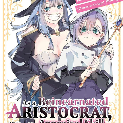 As a Reincarnated Aristocrat, I'll Use My Appraisal Skill to Rise in the World 14 (manga)