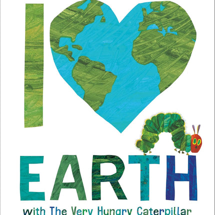I Love Earth with The Very Hungry Caterpillar