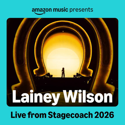 Live from Stagecoach 2026 with Lainey Wilson (presented by Amazon Music) [Exclusive LP]