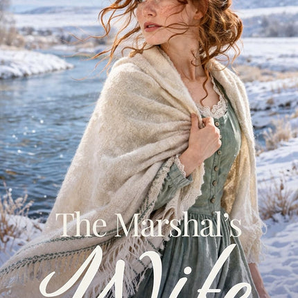 The Marshal's Wife (First Families of Sterling Book 2)