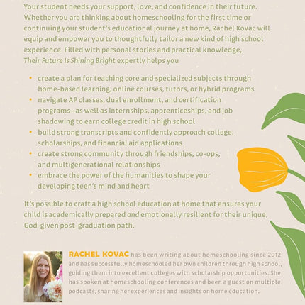 Their Future Is Shining Bright: A Guide to Homeschooling in High School -- and Equipping Your Child for Success and Fulfillment in Adulthood