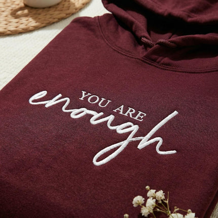 Custom You Are Enough Embroidered Hoodie with Dear Person Behind Me Message – Inspirational Gift Hoodie for Men & Women