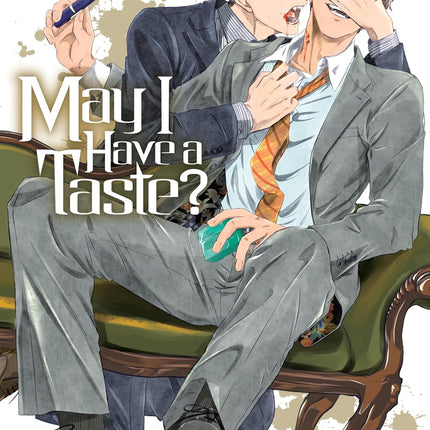 May I Have a Taste?, Vol. 1 (Yaoi Manga)