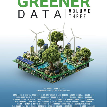 Greener Data - Volume Three