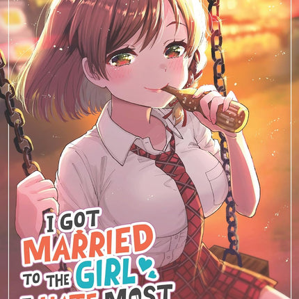 I Got Married to the Girl I Hate Most in Class (Manga) Vol. 6
