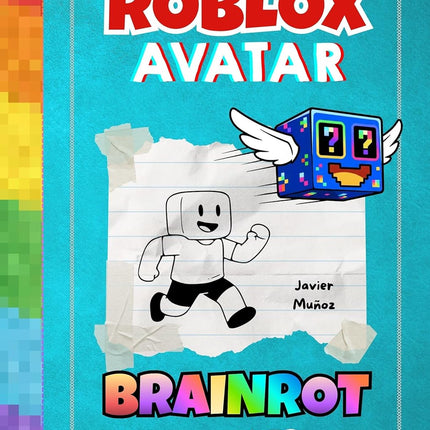 Diary of a ROBLOX Avatar – BRAINROT Stealer: A Fast-Paced, Easy-to-Read Adventure for Kids 8–12
