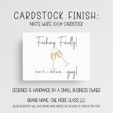 Funny Celebration Card with Champagne Glasses | Finally! Oops... I Meant Yay | Congrats, Wedding, Promotion, Engagement, Graduation, Divorce | Blank Inside