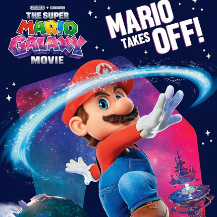 The Super Mario Galaxy Movie: Mario Takes Off! (Step into Reading)