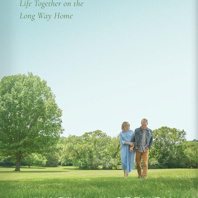 Still Here: Life Together on the Long Way Home