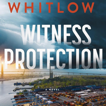 Witness Protection: A Legal Suspense Novel