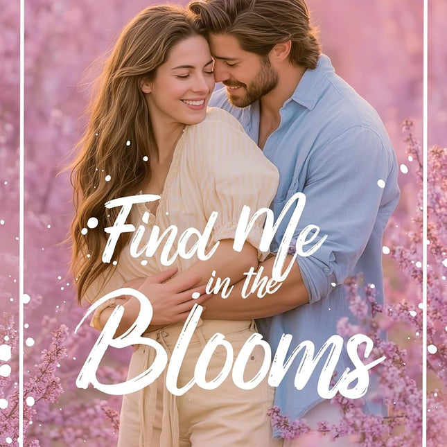 SourceToHome FuenteACasa Find Me in the Blooms: A runaway groom, a second chance — Home & Lifestyle
