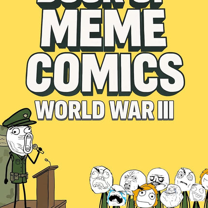 The Big Book of Meme Comics 9: World War III (Collection of Funny Comics)