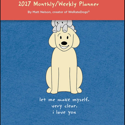 Thoughts of Dog 2027 Monthly/Weekly Planner Calendar