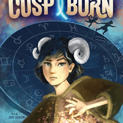 Cusp Born: A Middle Grade Fantasy Adventure with Zodiac Magic, an Epic Quest, and Friendship