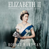 Elizabeth II: In Private. In Public. Her Story.