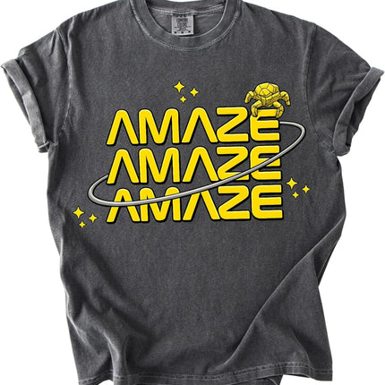 Amaze Amaze Amaze Shirt | Comfort Colors Project Rocky Inspired Sci Fi Tee | Funny Space Quote Shirt | Sci-Fi Fan Apparel
