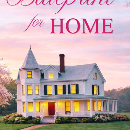 Blueprint for Home: A Christian Romance (Creed Family of Haven Point, Book 2)