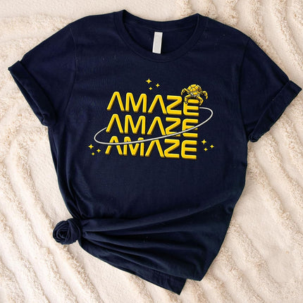 Amaze Amaze Amaze Shirt, Funny Sci Fi Alien Tee, Space Humor T-Shirt for Book Lovers, Project Multi