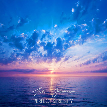 Tim Janis Perfect Serenity: Relaxing Instrumental Music Yoga, Massage, Meditation Relaxing Music for Stress Relief - Soothing Sounds for Deep Relaxation - Tranquil New Age Compositions